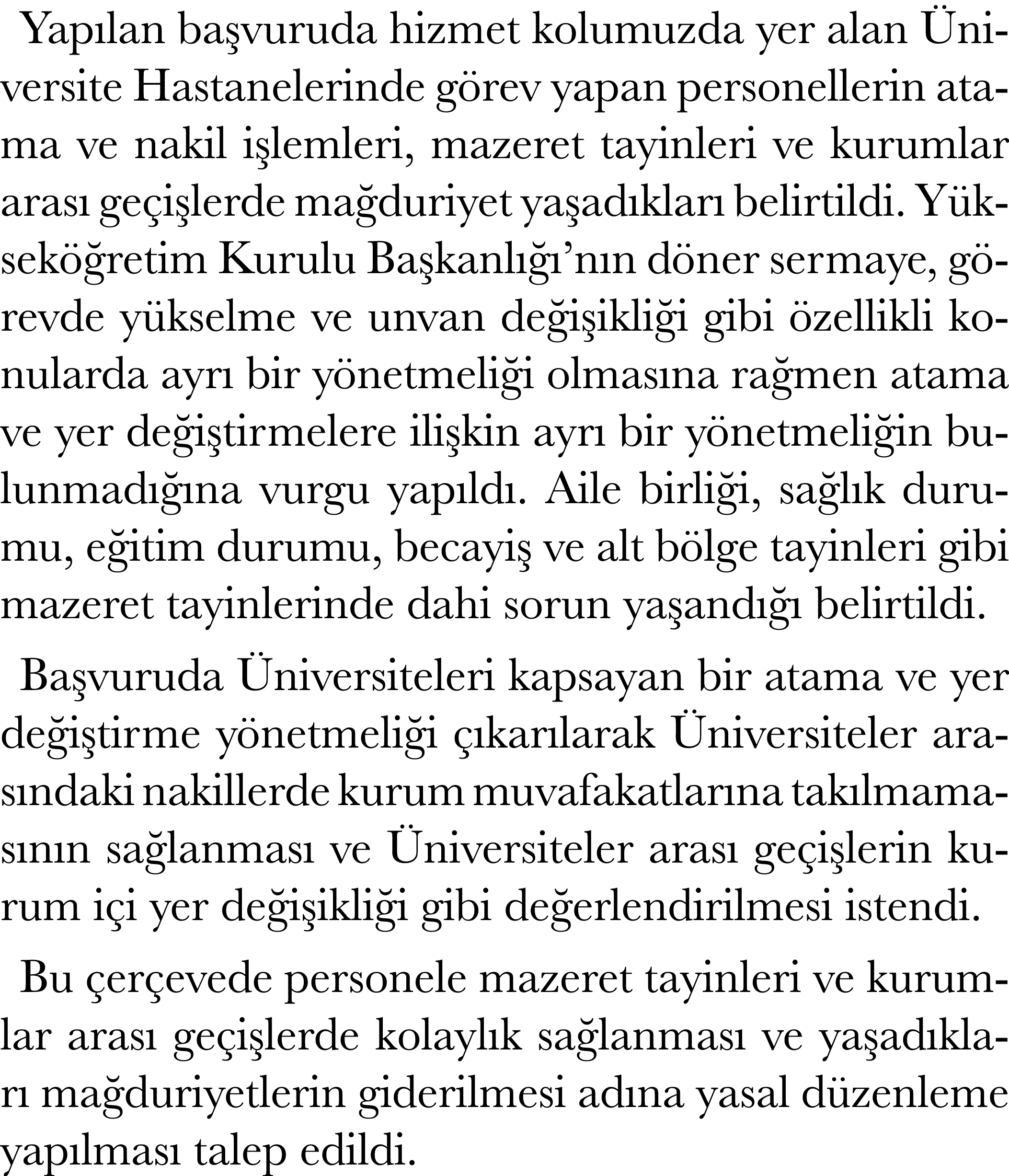 Yap lan ba vuruda hizmet kolumuzda yer alan niversite Hastanelerinde g rev yapan personellerin atama ve nakil i leml...