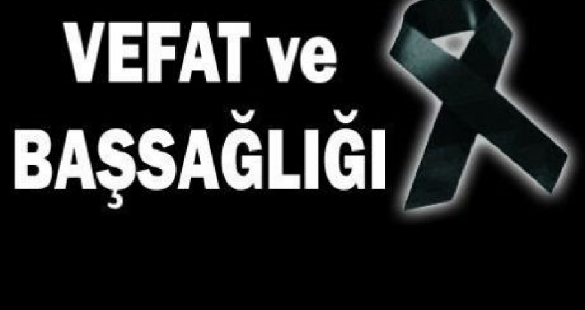 Genel Başkan Yardımcımızın Acı Günü