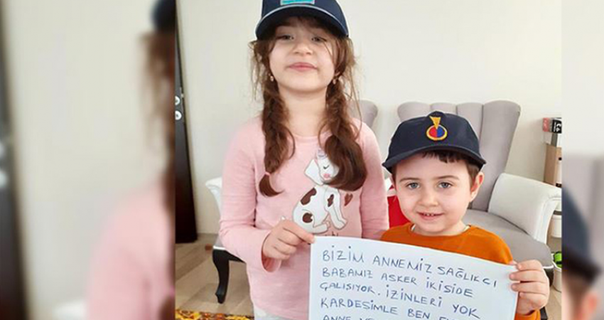 Sağlık Çalışanları, Çocuklarından da Fedakarlıkta Bulunamaz