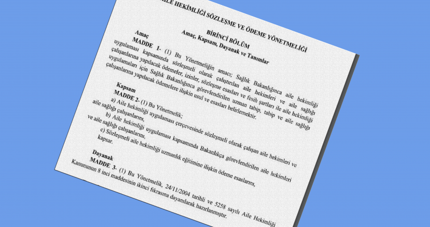 Aile Hekimliği Sözleşme ve Ödeme Yönetmeliği İle Çalışanlar Mağdur Edilmemeli