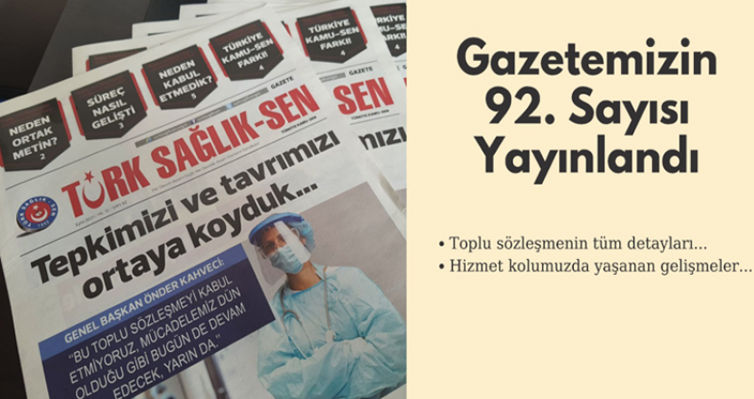GAZETEMİZİN 92. SAYISI YAYINLANDI.