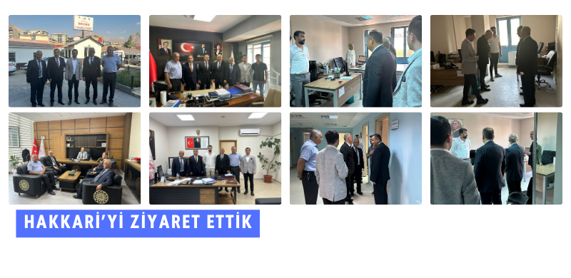 Hakkari’yi Ziyaret Ettik