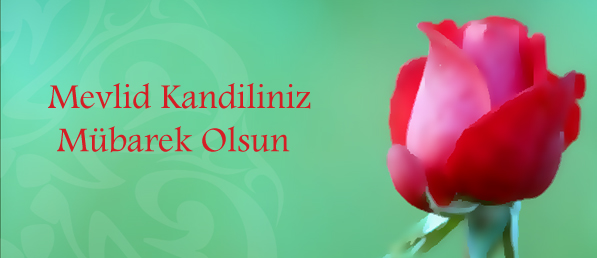Mevlid Kandiliniz Kutlu Olsun