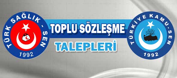 İşte Toplu Sözleşme Taleplerimiz