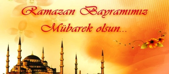 Ramazan Bayramınız Kutlu Olsun