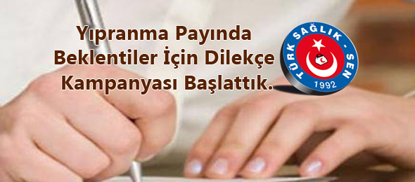 Yıpranma Payında Beklentiler İçin Dilekçe Kampanyası Başlattık.