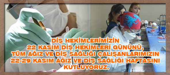 Diş Hekimleri Günü Kutlu Olsun