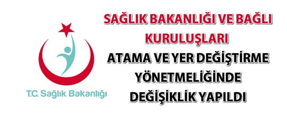 Atama ve Yer Değiştirme Yönetmeliğinde Değişiklik Yapıldı