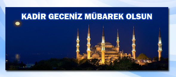 Kadir Geceniz Mübarek Olsun
