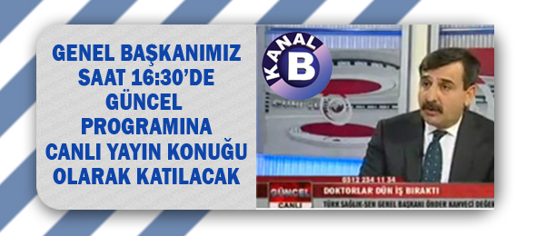 Genel Başkanımız Canlı Yayına Katılacak