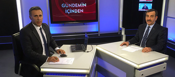 GENEL BAŞKAN KANAL B'DE GÜNDEMİ DEĞERLENDİRDİ