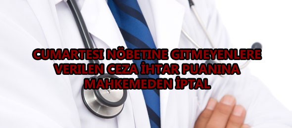 Mahkemeden Cumartesi Nöbetine Gitmeyenlere Ceza Verilemez Kararı