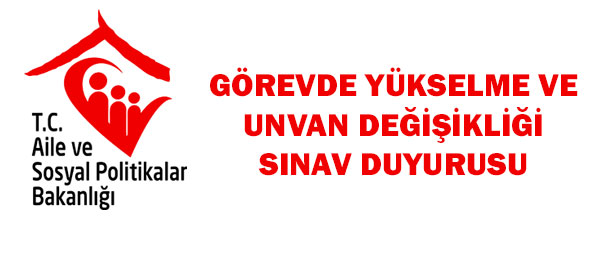 ASPB Görevde Yüksel ve Unvan Değişik. Sınav Duyurusu Yayınladı
