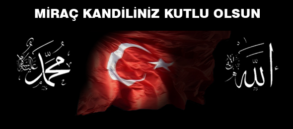Miraç Kandiliniz Mübarek Olsun