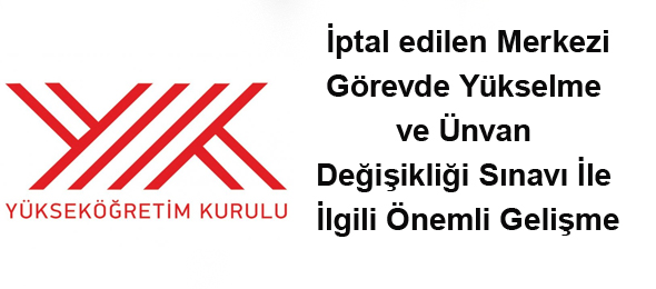 YÖK Başkanı: Merkezi Yazılı Sınav Yapılacak, Bunu Erteleme Olarak Değerlendirin 