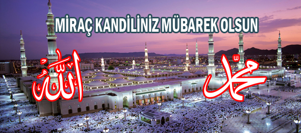 Mirac Kandiliniz Kutlu Olsun