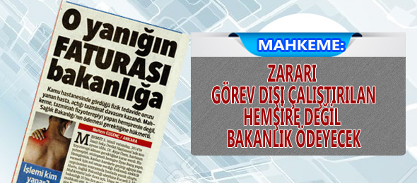 Mahkeme Görev Dışı Çalıştırmanın Cezasını Bakanlığa Kesti