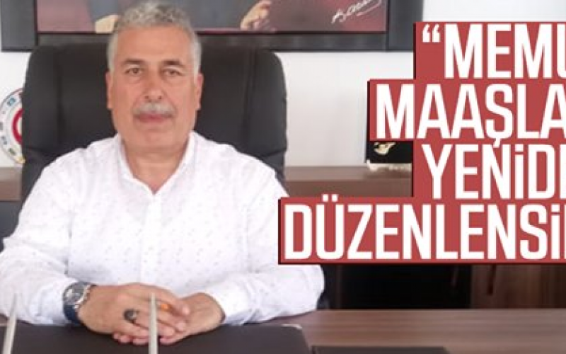 Memur maaşları yeniden düzenlensin