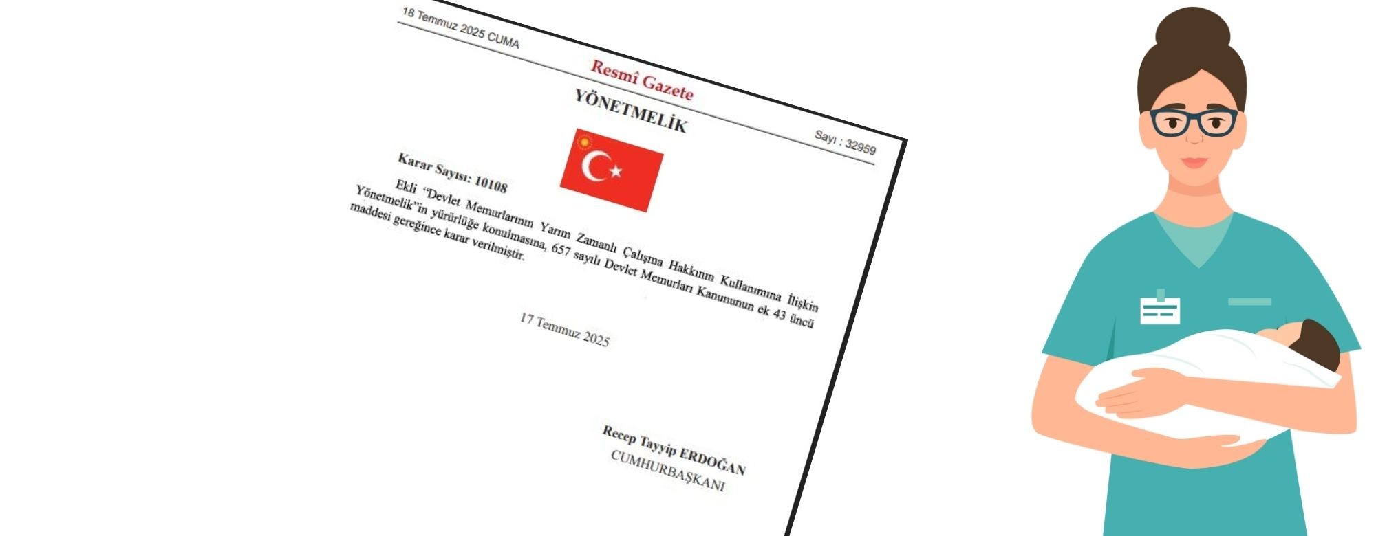 DEVLET MEMURLARININ YARIM ZAMANLI ÇALIŞMA HAKKININ KULLANIMINA İLİŞKİN YÖNETMELİK BİLGİ NOTU