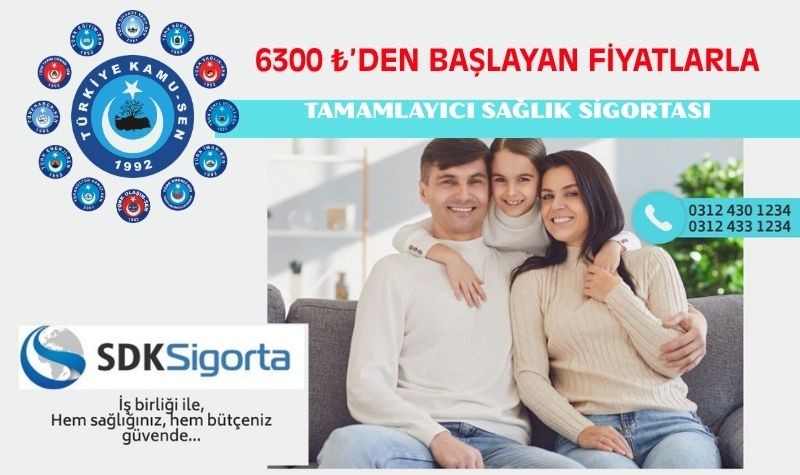 Kamu-Sen Ailesine Tamamlayıcı Sağlık Sigortası İçin Özel Ayrıcalıklar