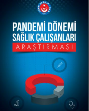 “Pandemi ̇ Dönemi ̇ Sağlık Çalışanları Araştırması