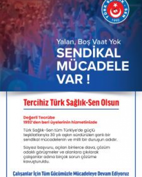 Yalan, Boş Vaat Yok. Sendikal Mücadele Var
