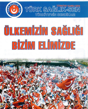 Ülkemizin Sağlığı Bizim Elimizde